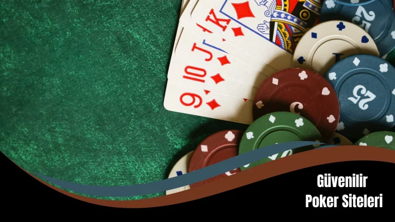 Güvenilir Poker Siteleri