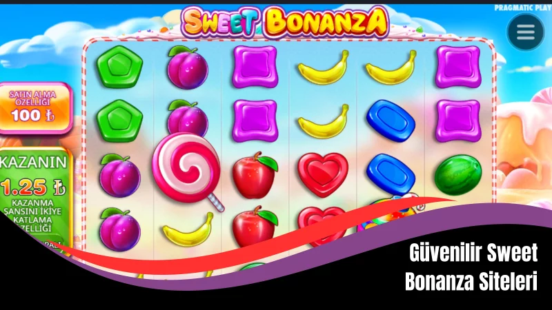 Güvenilir Sweet Bonanza Siteleri